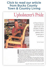 Upholserer's Pride • Bucks County Town & Country Living • Spring 2007